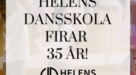 Helens Dansskola firar 35 år!